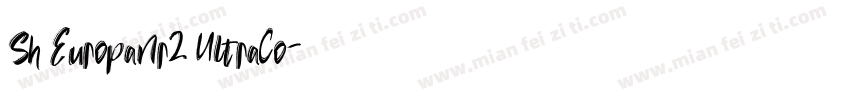 Sh EuropaNr2 UltraCo字体转换
